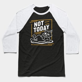 "Procrastination Purrfection: Not Today" vol 1.2 Baseball T-Shirt